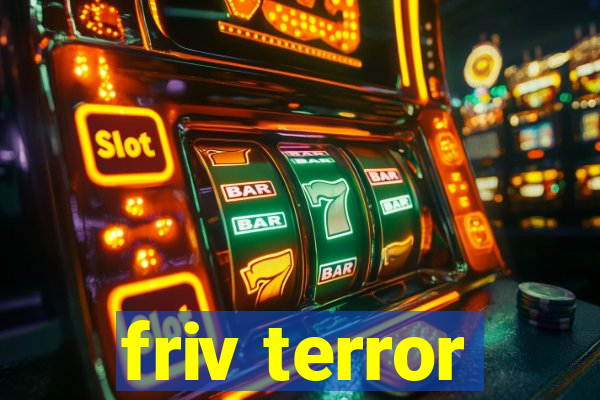 friv terror