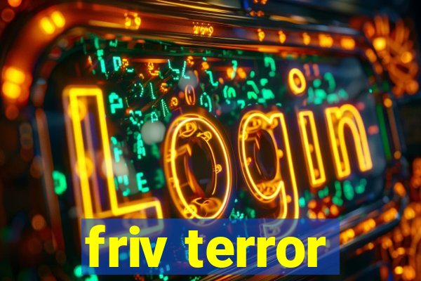 friv terror