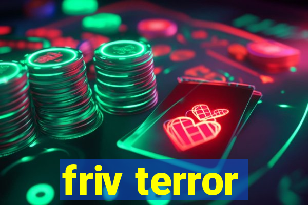 friv terror