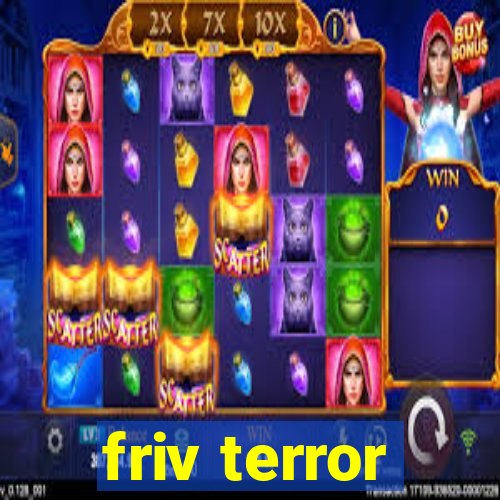 friv terror