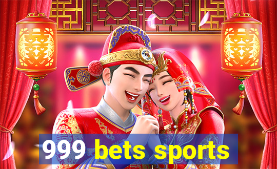 999 bets sports