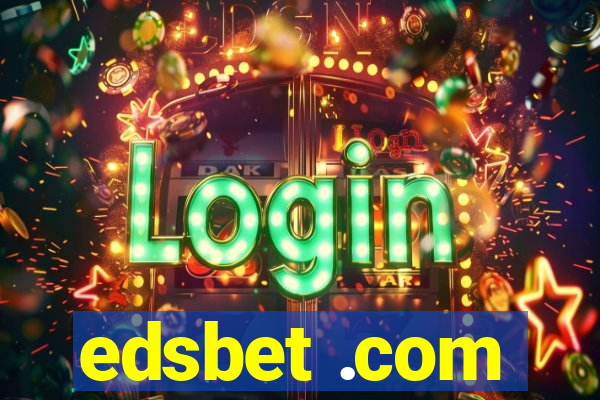 edsbet .com