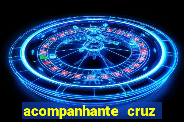 acompanhante cruz das almas