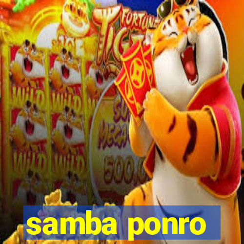 samba ponro