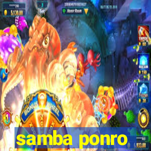 samba ponro