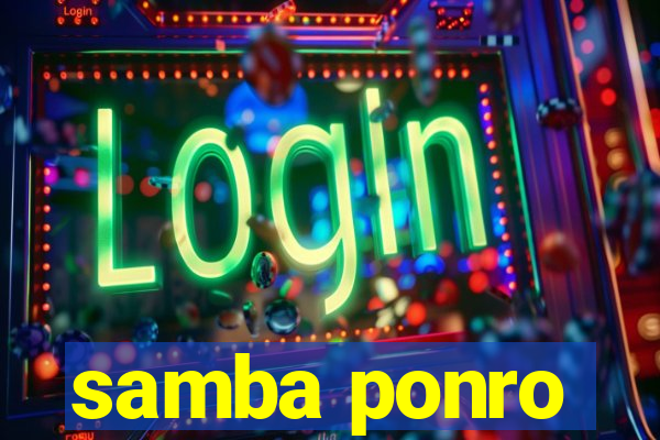 samba ponro