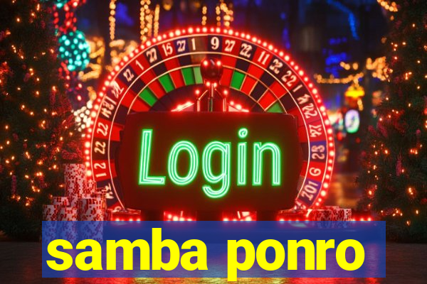 samba ponro