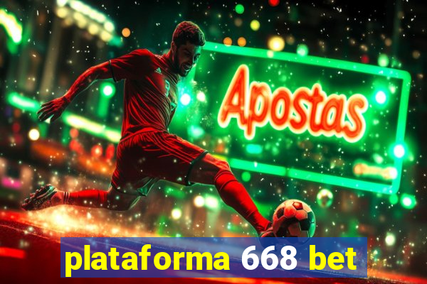 plataforma 668 bet