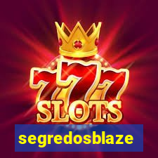 segredosblaze