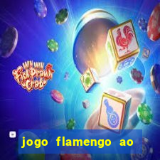 jogo flamengo ao vivo multicanais