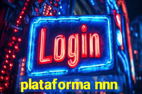 plataforma nnn