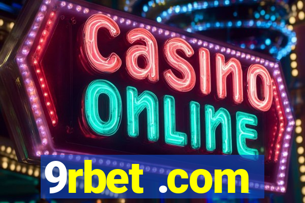 9rbet .com