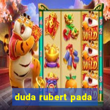 duda rubert pada