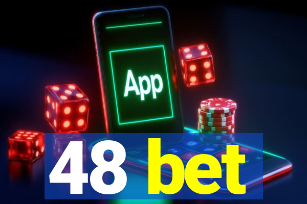 48 bet