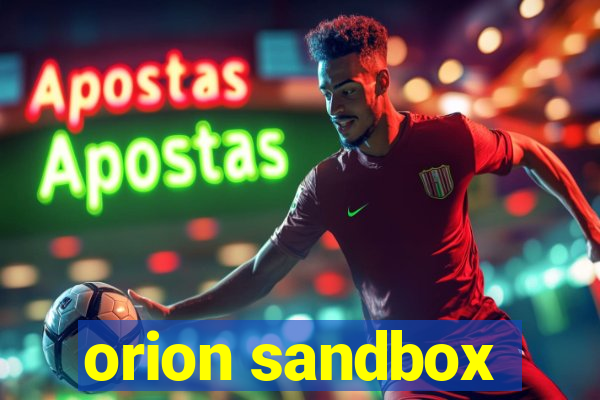 orion sandbox