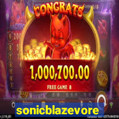 sonicblazevore