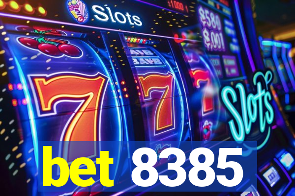 bet 8385