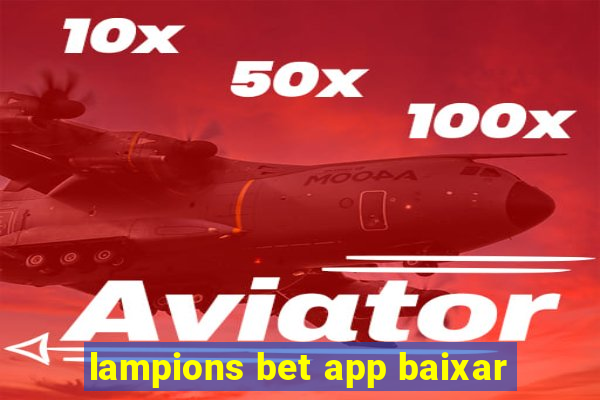 lampions bet app baixar