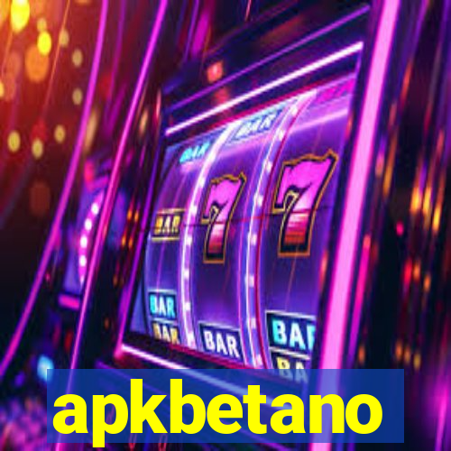 apkbetano