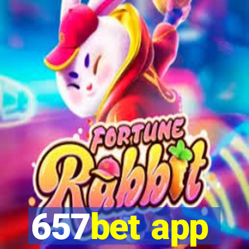 657bet app