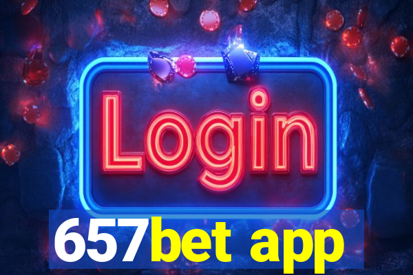 657bet app