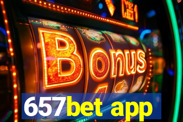 657bet app