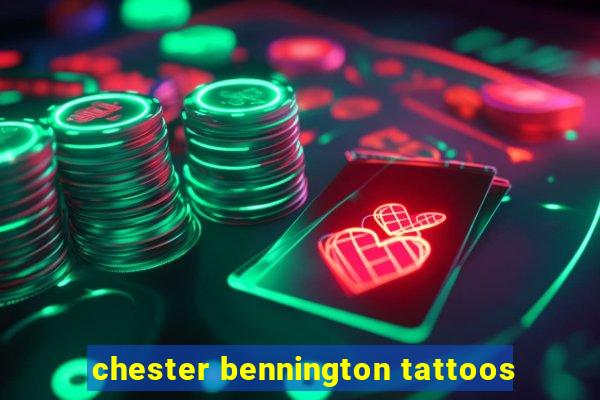 chester bennington tattoos