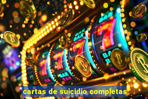 cartas de suicidio completas