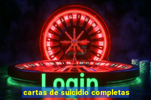 cartas de suicidio completas