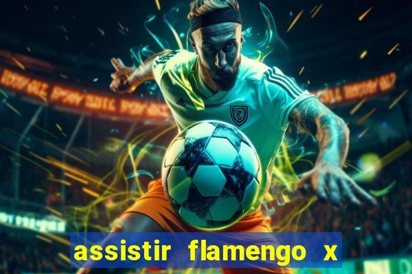 assistir flamengo x corinthians futemax