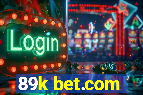 89k bet.com