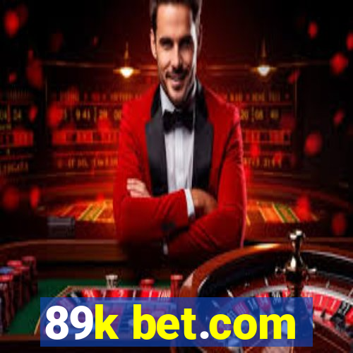 89k bet.com