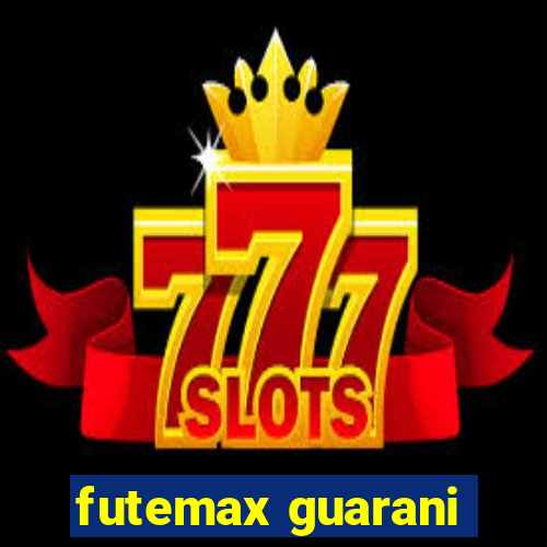 futemax guarani