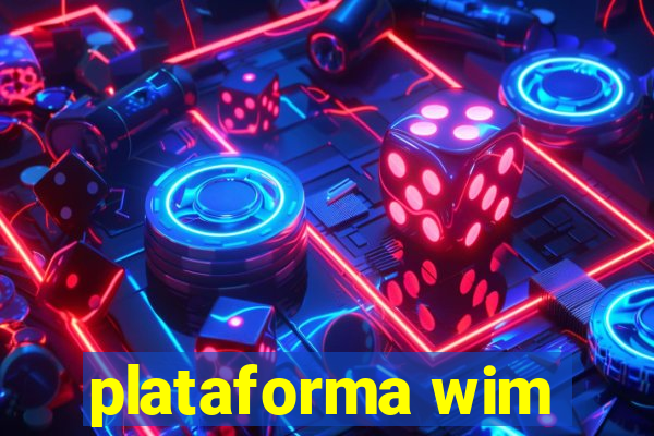 plataforma wim