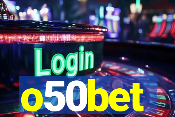 o50bet