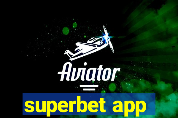 superbet app