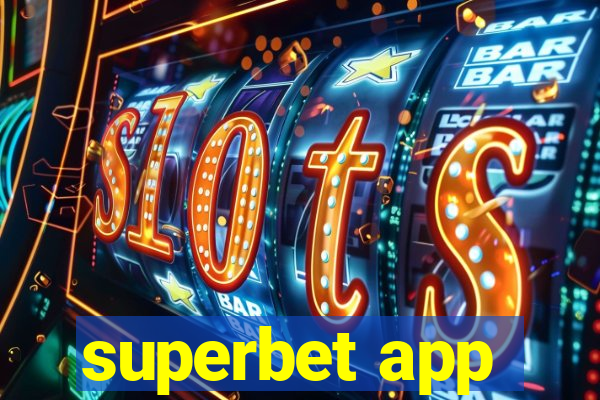 superbet app