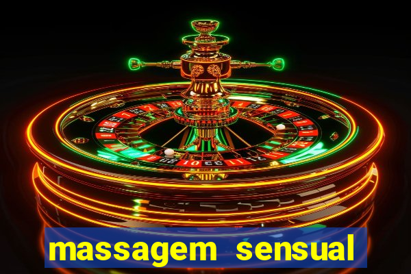 massagem sensual porto alegre