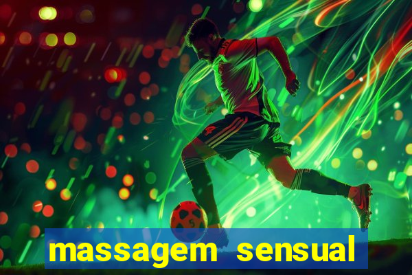 massagem sensual porto alegre