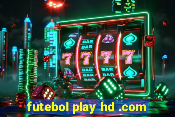 futebol play hd .com