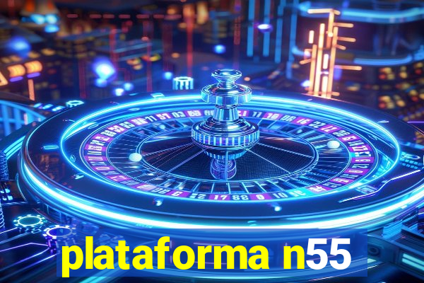 plataforma n55