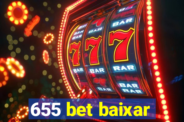 655 bet baixar