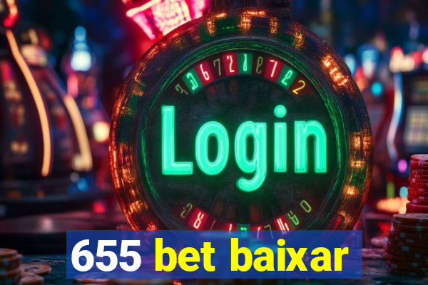 655 bet baixar