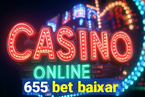 655 bet baixar