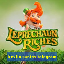 kevlin santos telegram