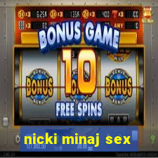 nicki minaj sex