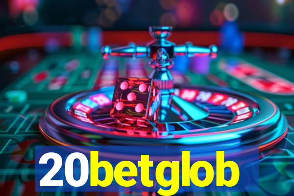 20betglob