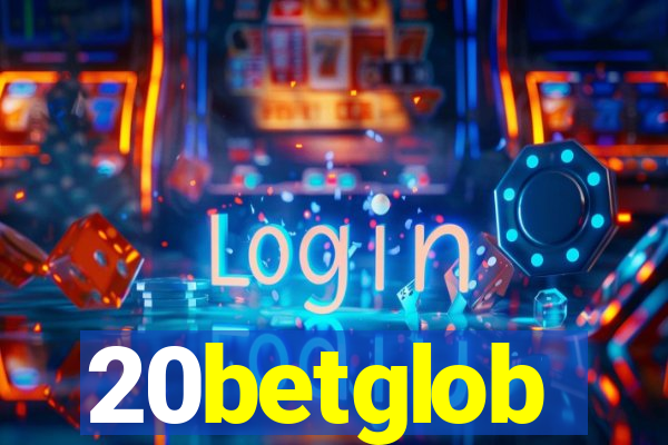 20betglob