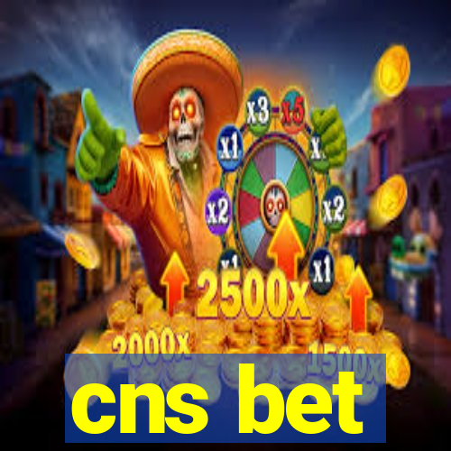 cns bet