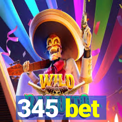 345 bet